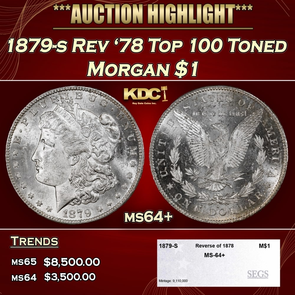 1879-s Rev '78 Top 100 Morgan Dollar Toned $1 ms64+ SEGS: 1879-s Rev '78 Top 100 Toned Morgan Dollar $1 ms64+ SEGS. 0