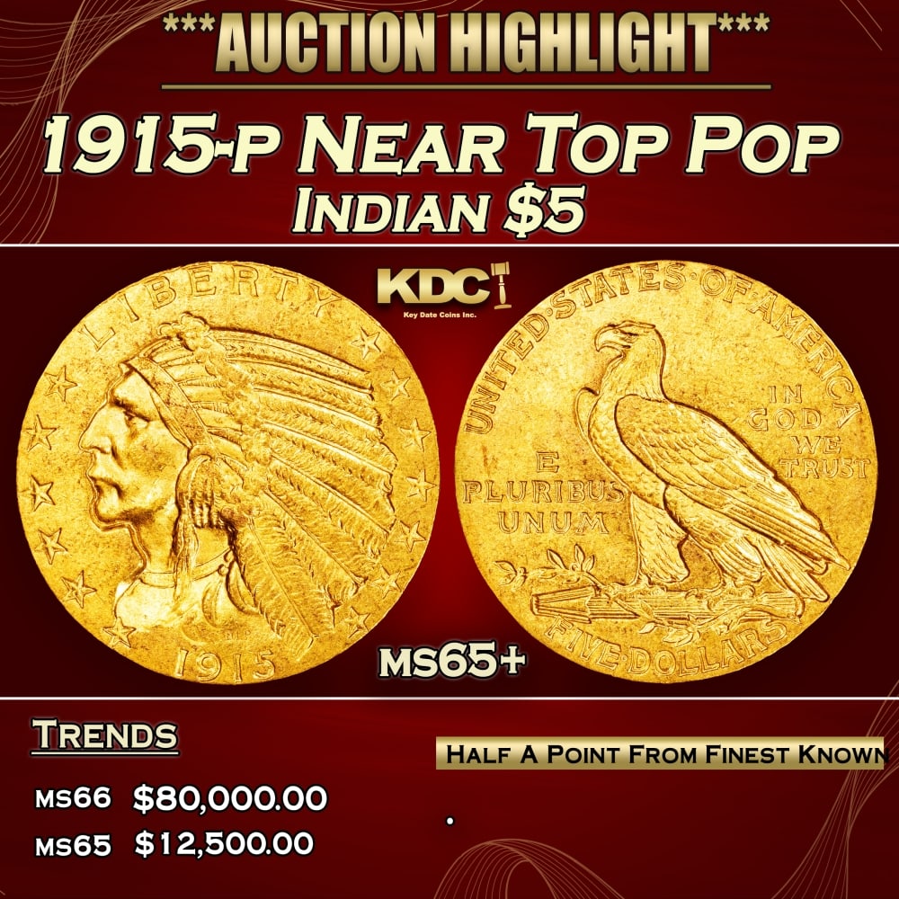 1915-p Gold Indian Half Eagle Near Top Pop $5 ms65+ SEGS (1 of 3)