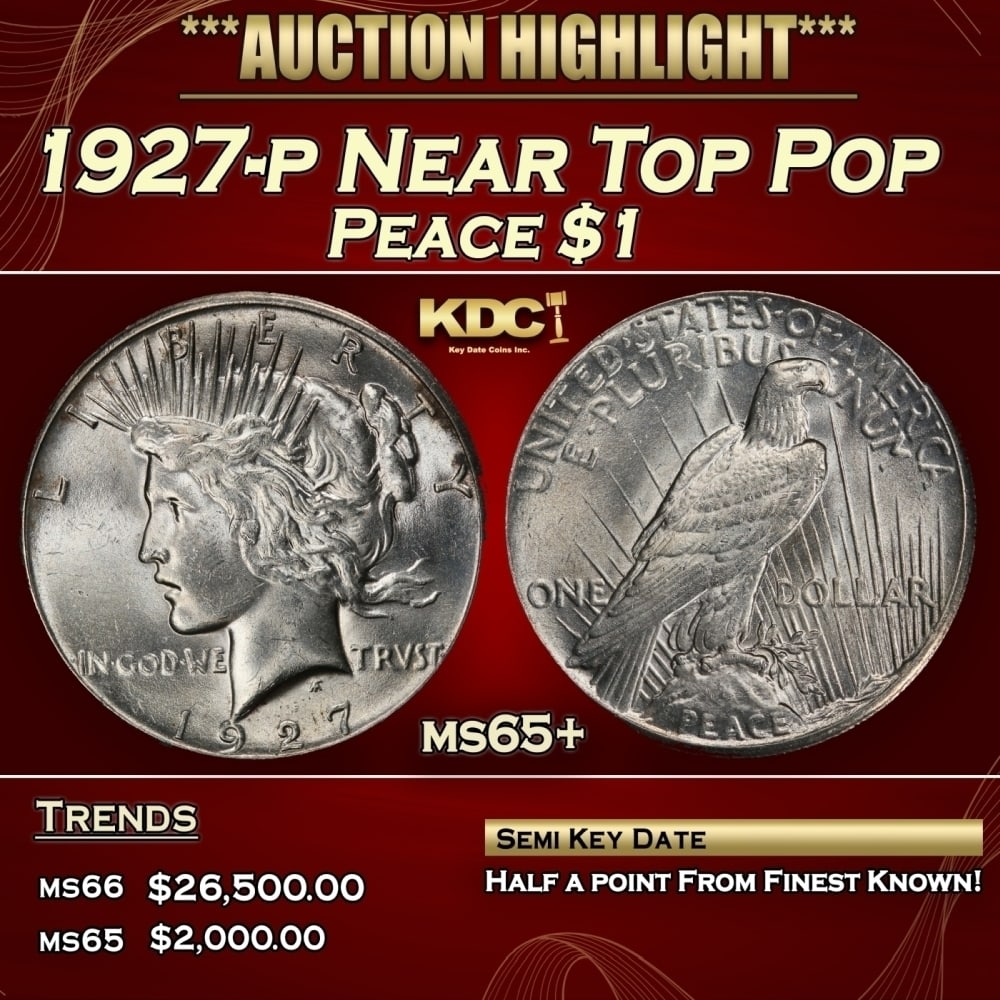1927-p Peace Dollar Near Top Pop $1 ms65+ SEGS (1 of 4)
