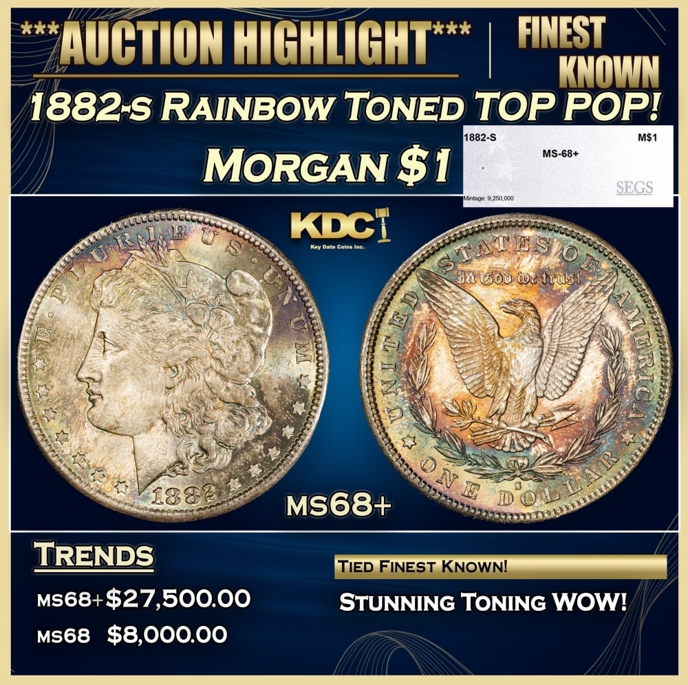 1882-s Morgan Dollar Rainbow Toned TOP POP! $1 ms68+ SEGS: 1882-s Rainbow Toned TOP POP! Morgan Dollar $1 ms68+ SEGS. 0