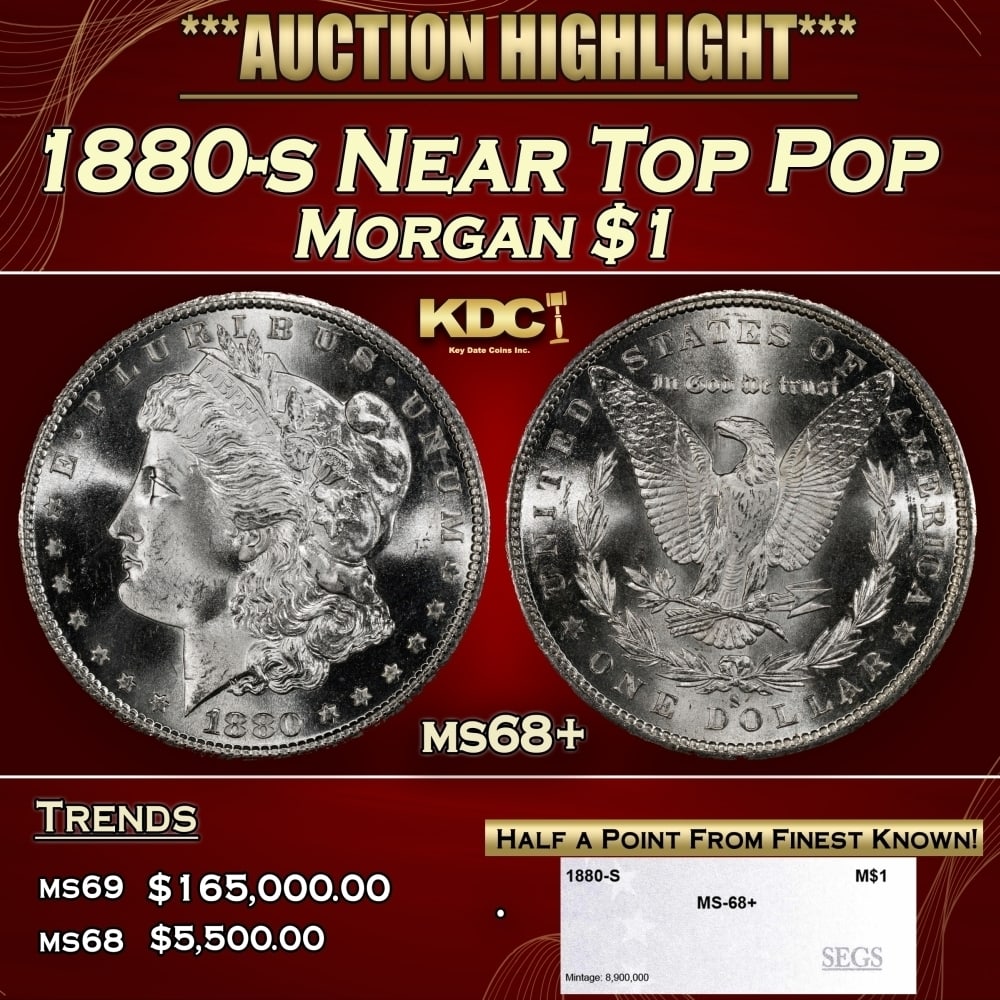 1880-s Morgan Dollar Near Top Pop $1 ms68+ SEGS: 1880-s Near Top Pop Morgan Dollar $1 ms68+ SEGS. 0