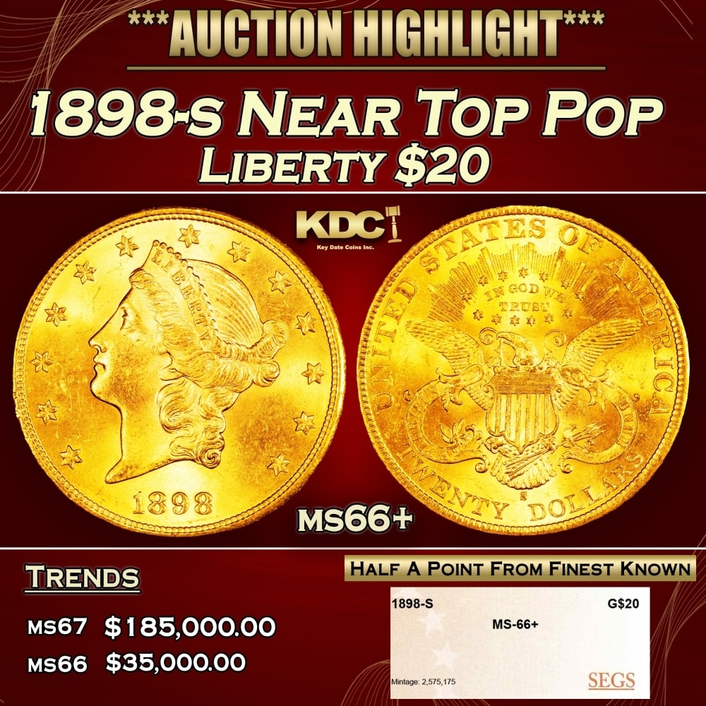 1898-s Gold Liberty Double Eagle Near Top Pop $20 ms66+ SEGS: 1898-s Near Top Pop Gold Liberty Double Eagle $20 ms66+ SEGS. 0
