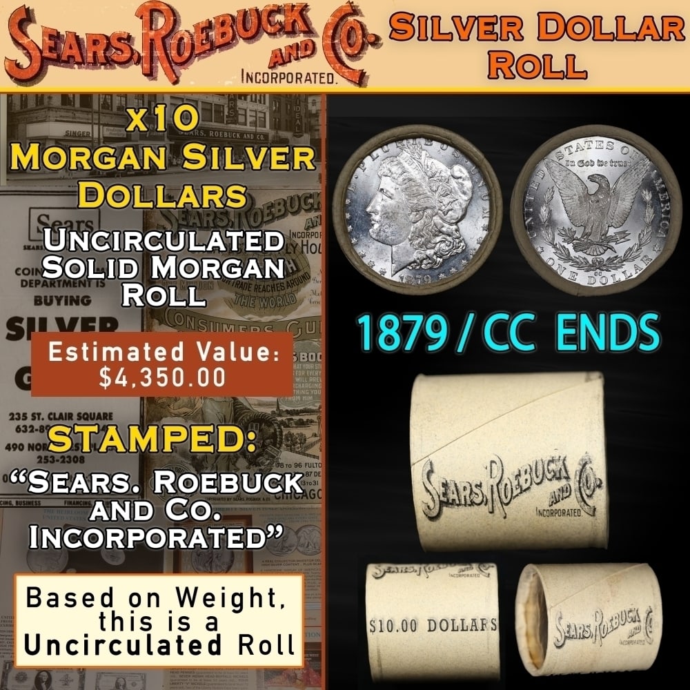 10 SEARS UNC Morgan Dollar $1 CC End 1879 & CC Ends: 10 SEARS UNC Morgan Dollar $1 CC End 1879 & CC Ends. Up For Auction is a 103- 10 SEARS UNC Morgan Dollar $1 CC End 1879 & CC Ends Roll Weighing 270.5 g Based On this weight this is a UNC Roll We are