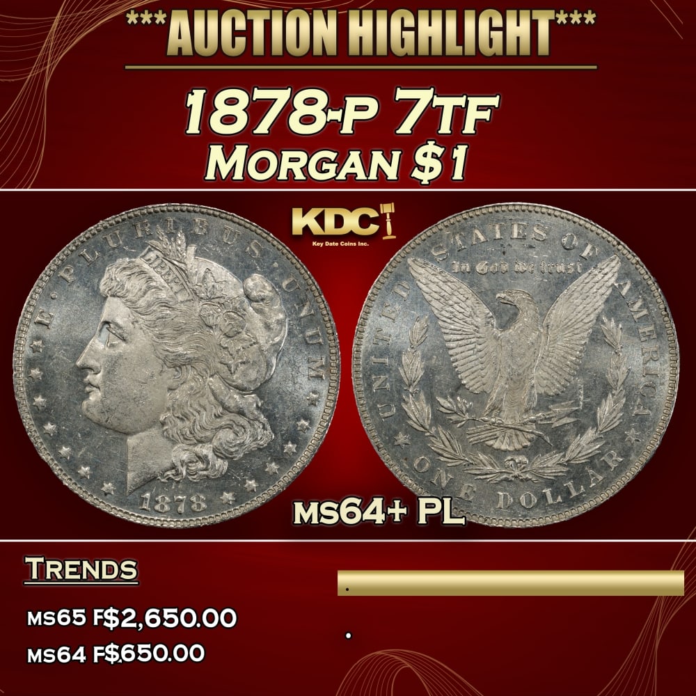 1878-p 7tf Morgan Dollar $1 ms64+ PL SEGS (1 of 3)