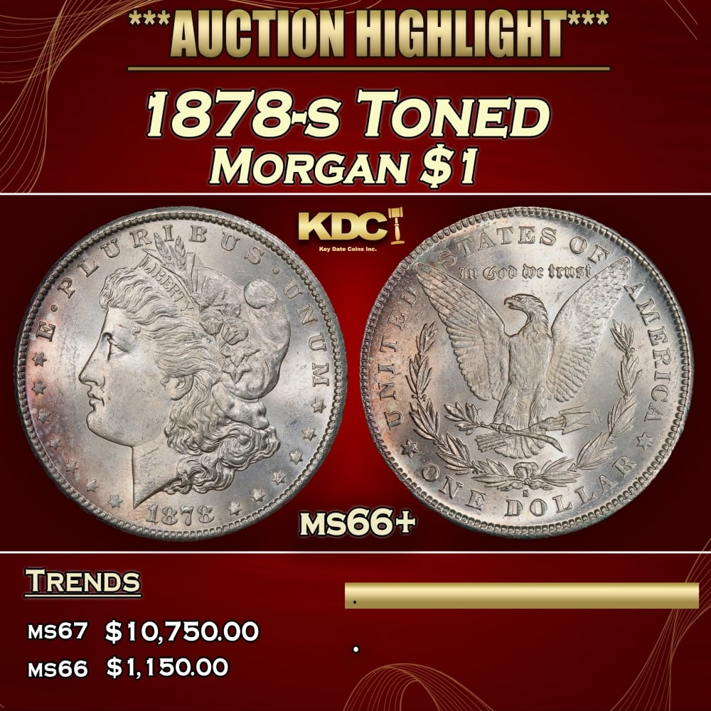 1878-s Morgan Dollar Toned $1 ms66+ SEGS: 1878-s Toned Morgan Dollar $1 ms66+ SEGS. Slightly better date. First year of issue. 0