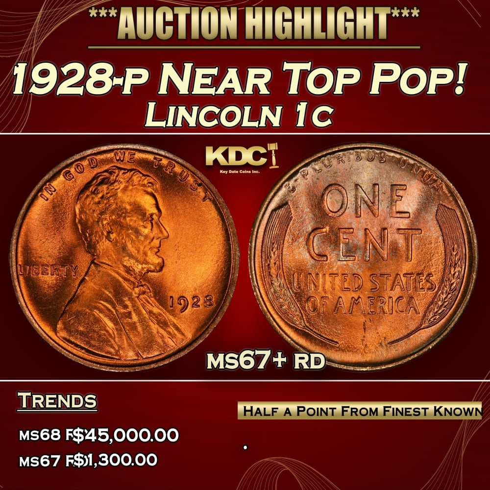 1928-p Lincoln Cent Near Top Pop! 1c ms67+ rd SEGS (1 of 3)