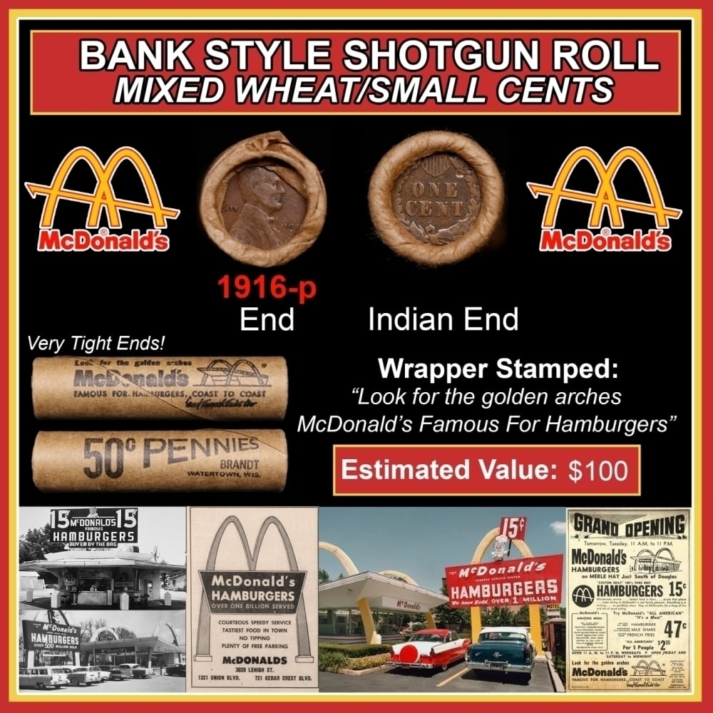 Lincoln Wheat Cent 1c Mixed Roll Orig Brandt McDonalds Wrapper, 1916-p end, Indian other end: Lincoln Wheat Cent 1c Mixed Roll Orig Brandt McDonalds Wrapper, 1916-p end, Indian other end. Lincoln Wheat Cent 1c mixed original Shotgun Roll. Actual roll pictured is the roll you will get. A great 