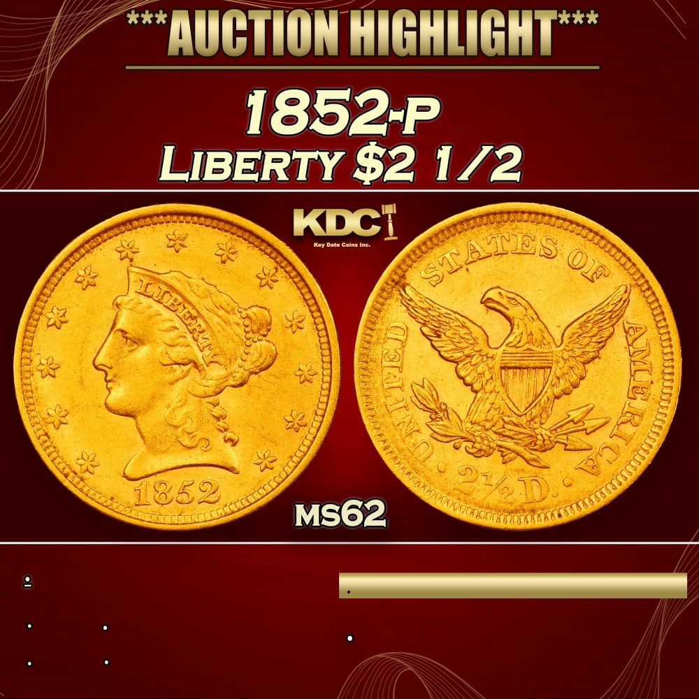 1852-p Gold Liberty Quarter Eagle $2 1/2 ms62 USCG (1 of 3)