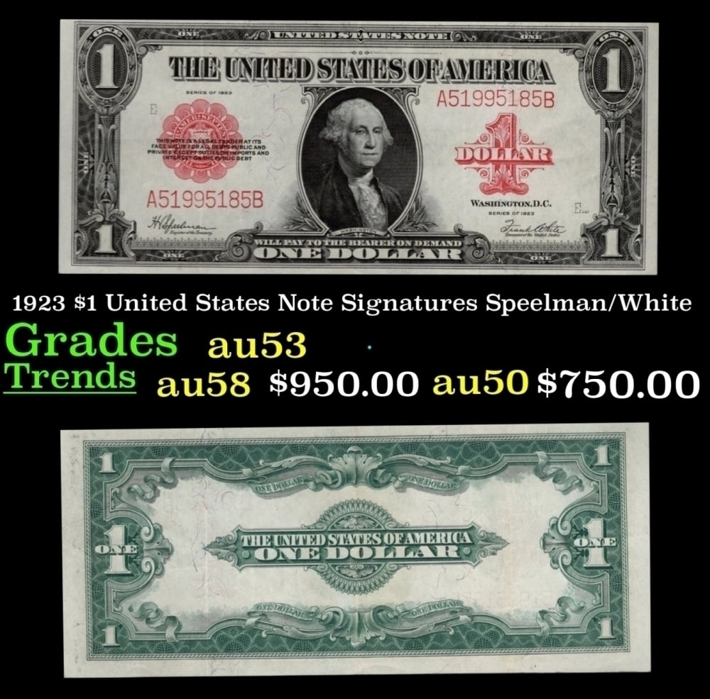 1923 $1 United States Note Grades Select AU Signatures Speelman/White (1 of 3)