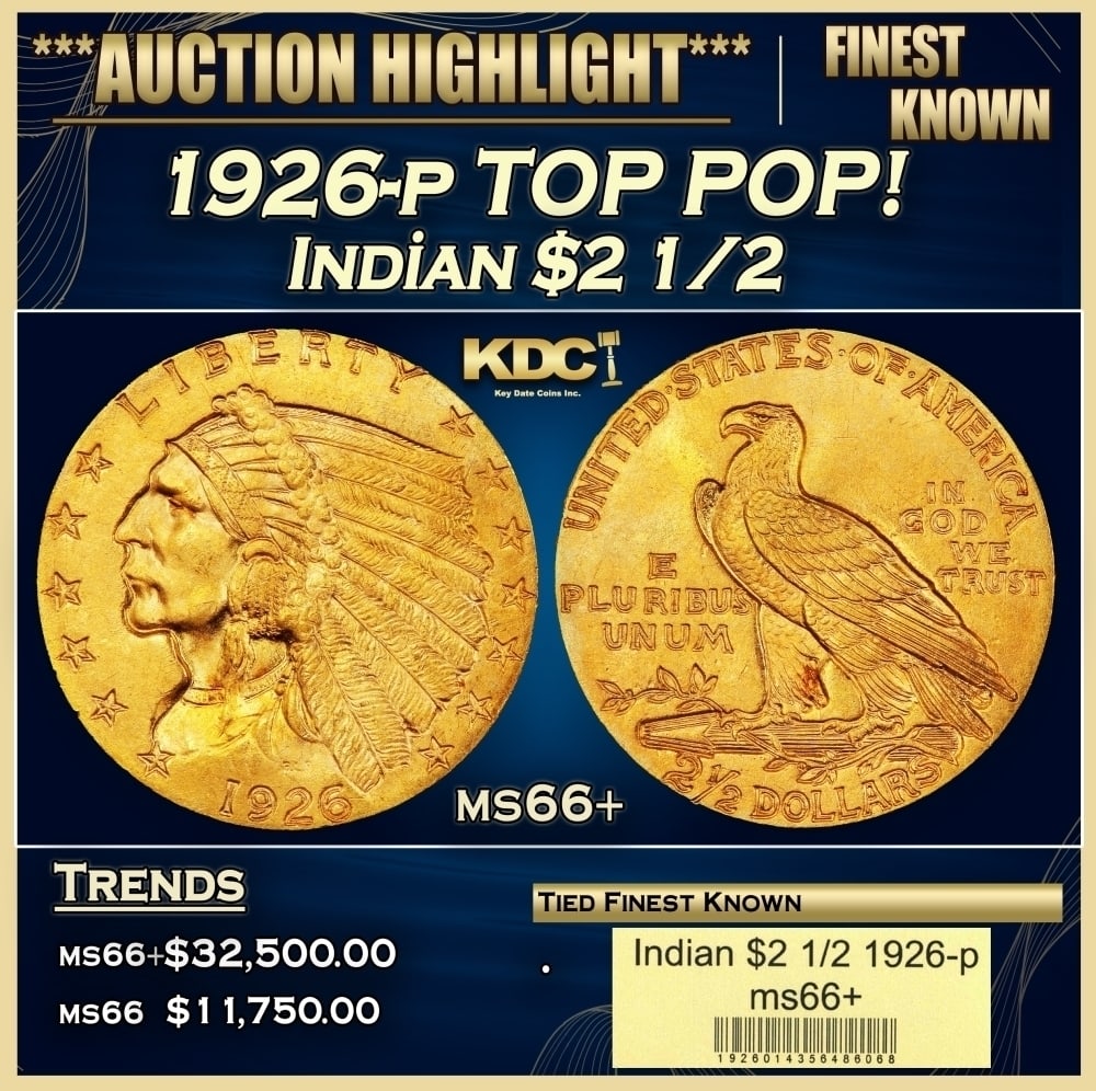1926-p Gold Indian Quarter Eagle TOP POP! $2 1/2 ms66+ USCG: 1926-p TOP POP! Gold Indian Quarter Eagle $2 1/2 ms66+ USCG. The 1926 is the most consistently well produced and sharply defined circulation strike Indian quarter eagle, and the present example does n