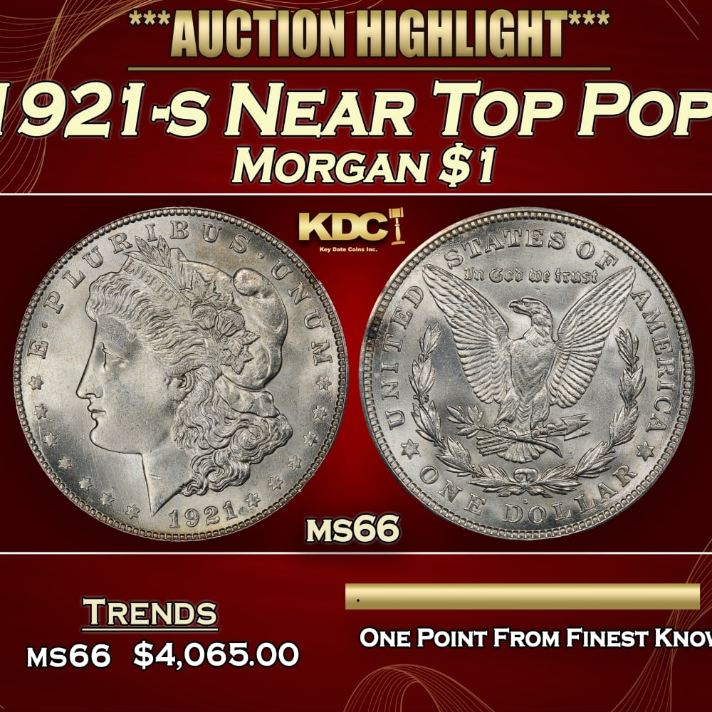 1921-s Morgan Dollar Near Top Pop! $1 ms66 SEGS: 1921-s Near Top Pop! Morgan Dollar $1 ms66 SEGS. 0