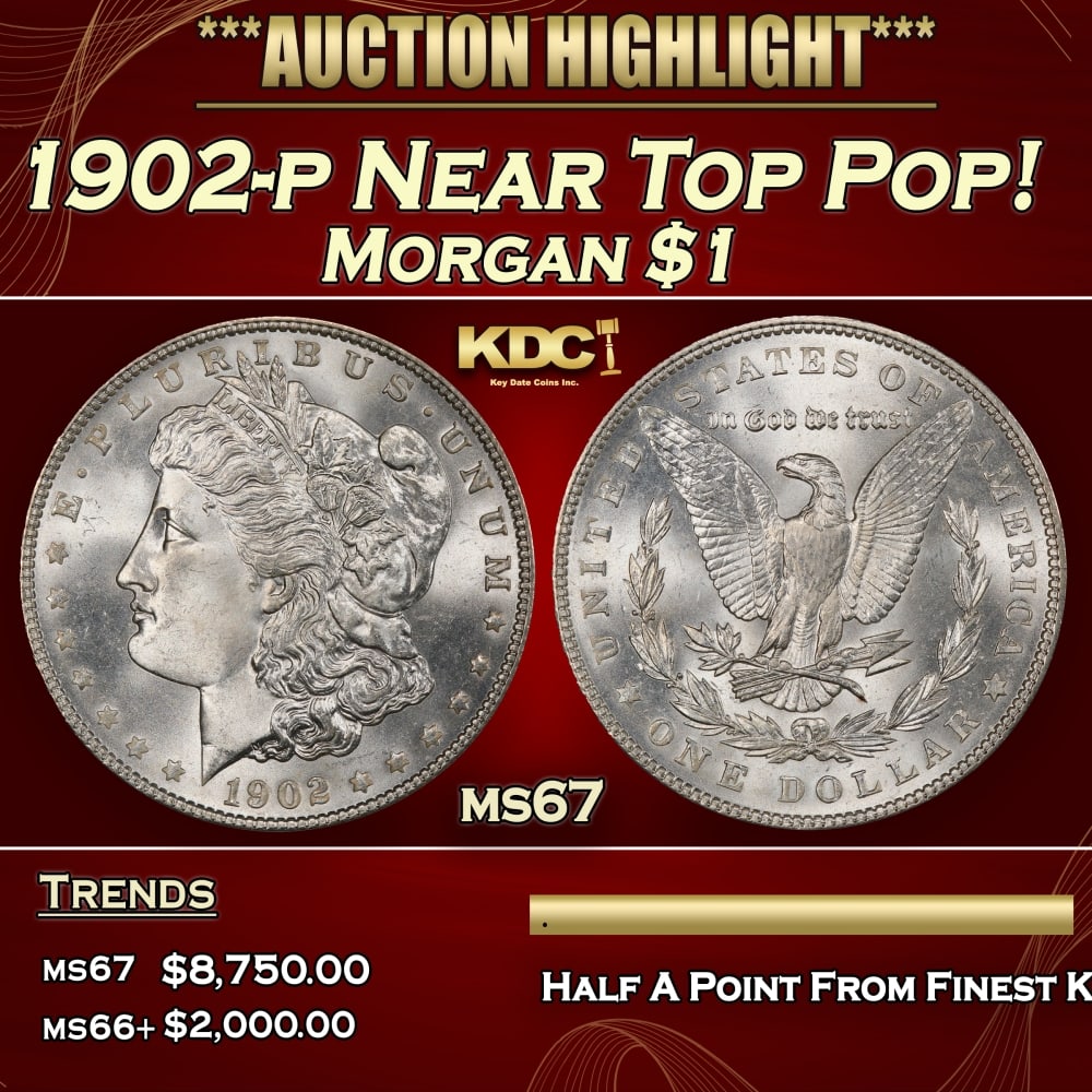 1902-p Morgan Dollar Near Top Pop! $1 ms67 SEGS: 1902-p Near Top Pop! Morgan Dollar $1 ms67 SEGS. 0
