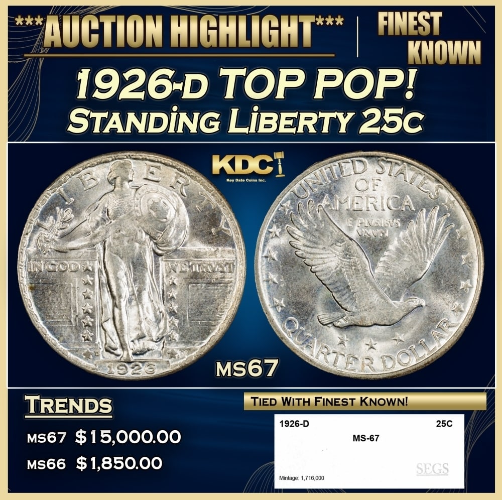 1926-d Standing Liberty Quarter TOP POP! 25c ms67 SEGS (1 of 4)