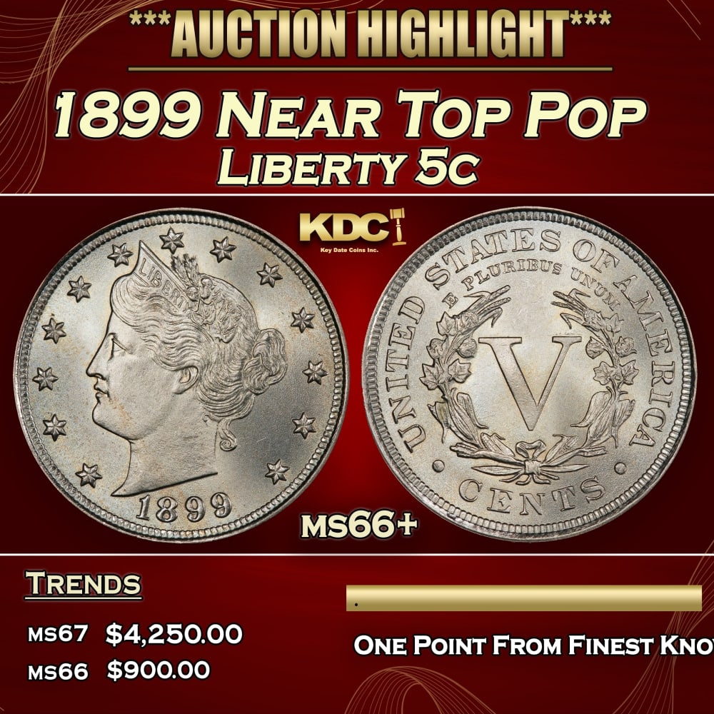 1899 Liberty Nickel Near Top Pop 5c ms66+ SEGS: 1899 Near Top Pop Liberty Nickel 5c ms66+ SEGS. 0