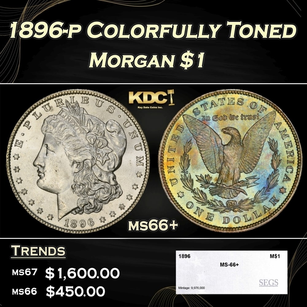 1896-p Morgan Dollar Colorfully Toned $1 ms66+ SEGS: 1896-p Colorfully Toned Morgan Dollar $1 ms66+ SEGS. 0