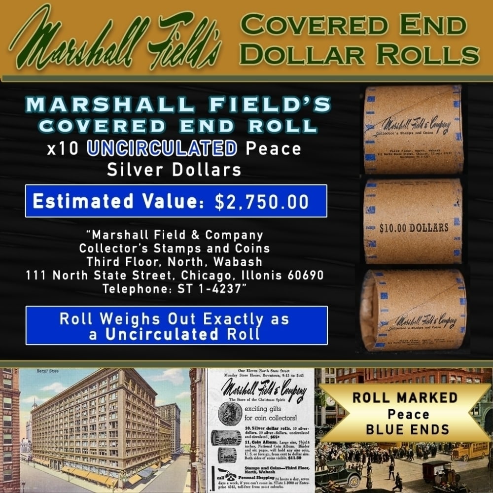 MARSHALL FIELDS 10 Coin UNC Peace $1 Roll Rare BLUE Lvl: MARSHALL FIELDS 10 Coin UNC Peace $1 Roll Rare BLUE Lvl. Up For Auction is a 175- MARSHALL FIELDS 10 Coin UNC Peace $1 Roll Rare BLUE Lvl Roll Weighing 270.3 g Based On this weight this is a UNC Roll 