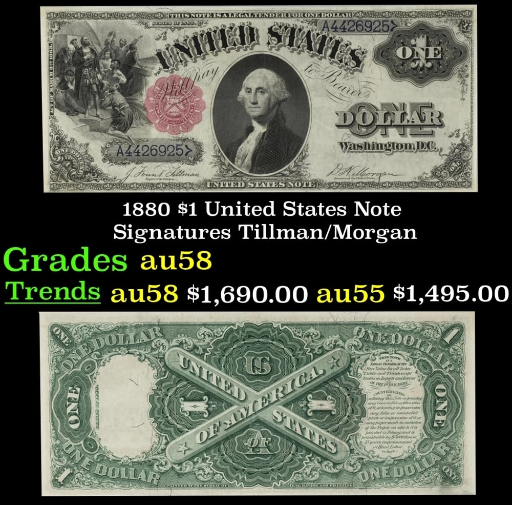 1880 $1 United States Note Grades Choice AU/BU Slider Signatures Tillman/Morgan (1 of 3)