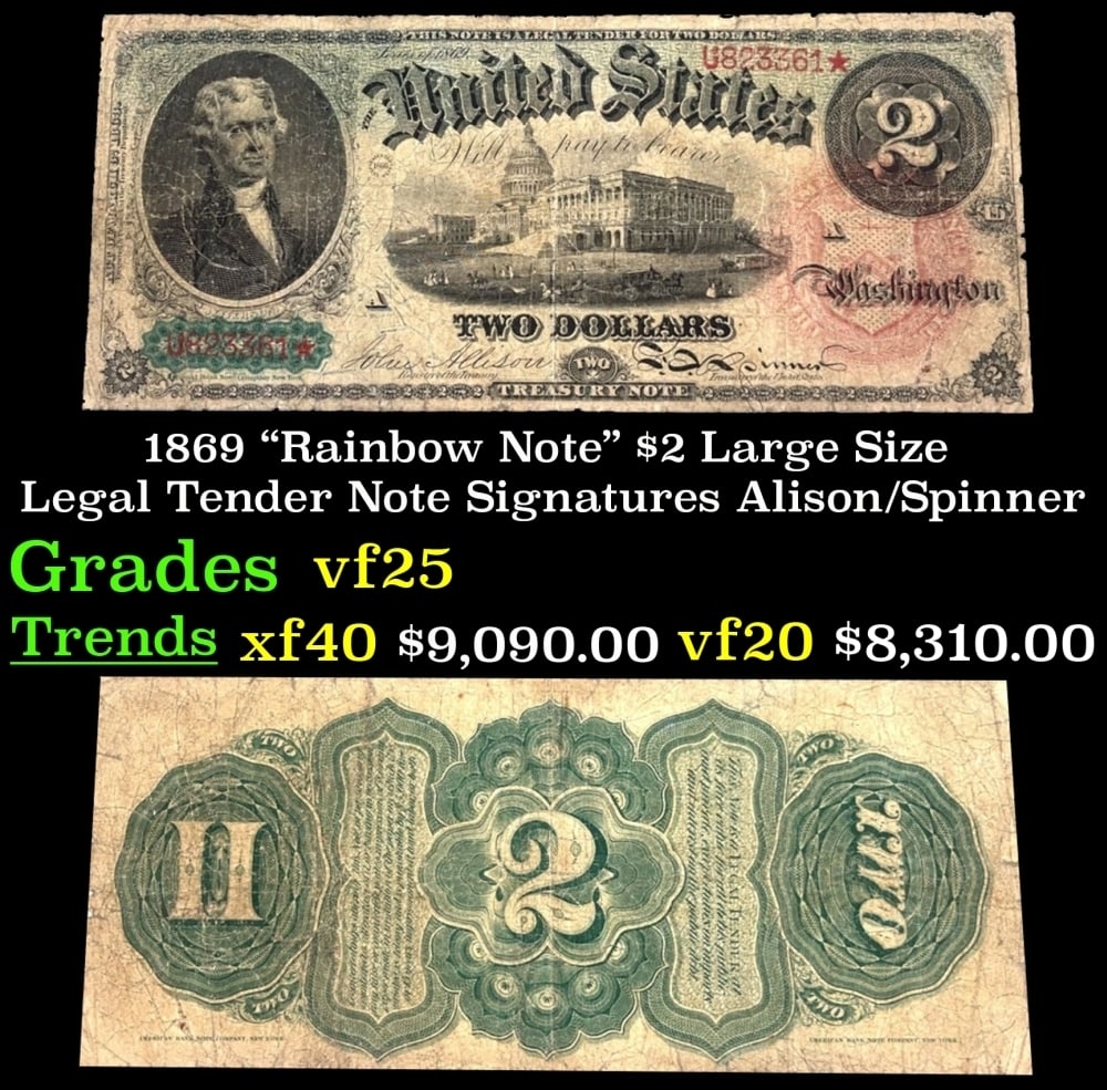 1869 $2 Large Size Legal Tender Note "Rainbow Note" Grades vf+ Signatures Alison/Spinner (1 of 3)