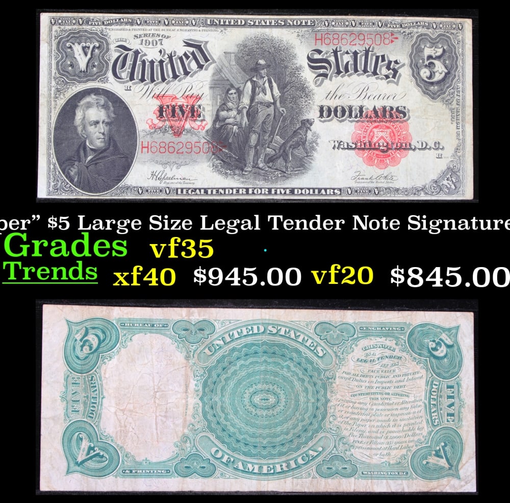 1907 $5 Large Size Legal Tender Note "WoodChopper" Grades vf++ Signatures Speelman/White: 1907 $5 Large Size Legal Tender Note "WoodChopper" Grades vf++ Signatures Speelman/White. FR-91 It is one of the most sought-after notes ever produced and now you can claim one for yourself! Nicknamed