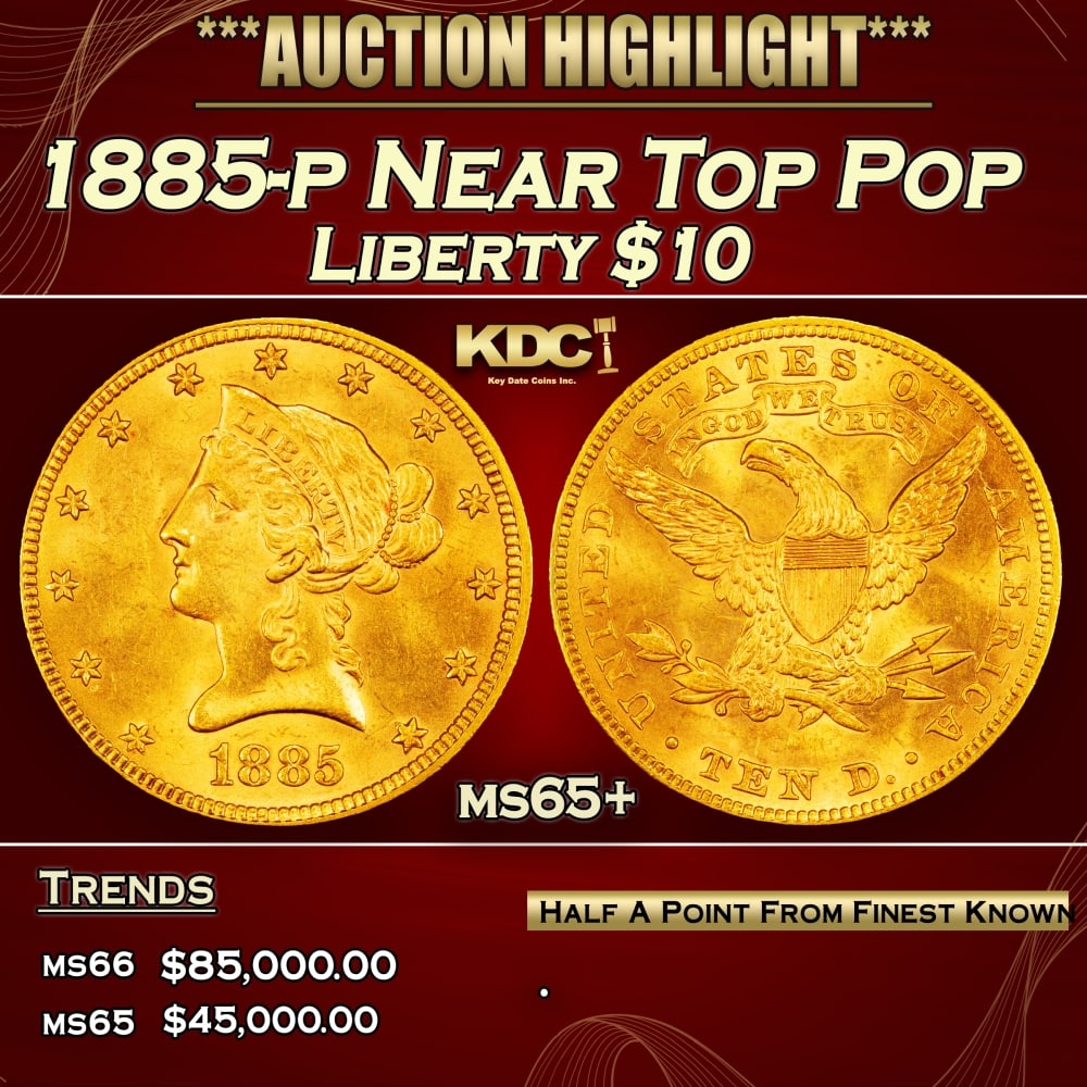 1885-p Gold Liberty Eagle Near Top Pop $10 ms65+ SEGS (1 of 3)