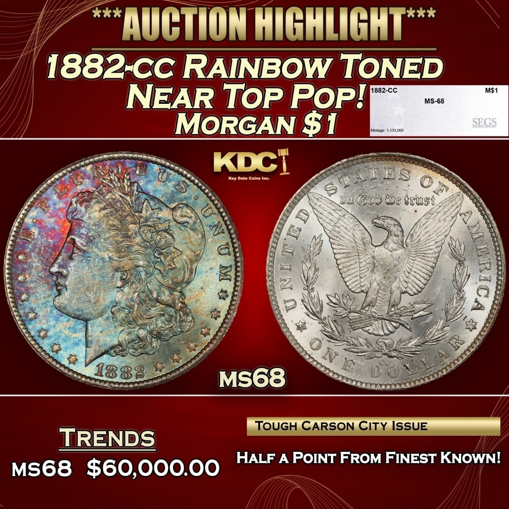 1882-cc Morgan Dollar Rainbow Toned Near Top Pop! $1 ms68 SEGS (1 of 4)