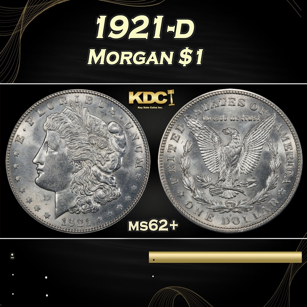 1921-d Morgan Dollar $1 Grades ms62+ (1 of 3)