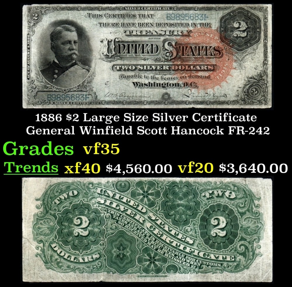 1886 $2 Large Size Silver Certificate General Winfield Scott Hancock Grades vf++ FR-242 (1 of 3)