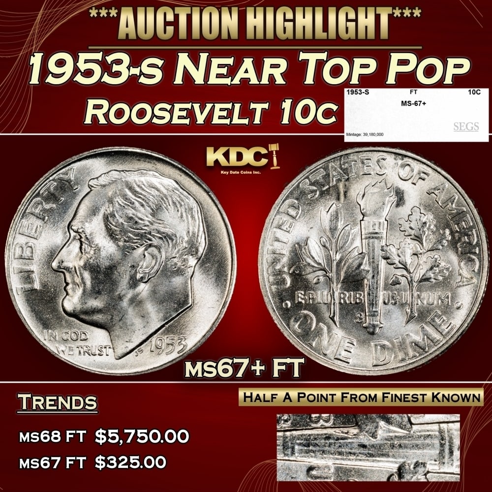 1953-s Roosevelt Dime Near Top Pop 10c ms67+ FT SEGS (1 of 5)