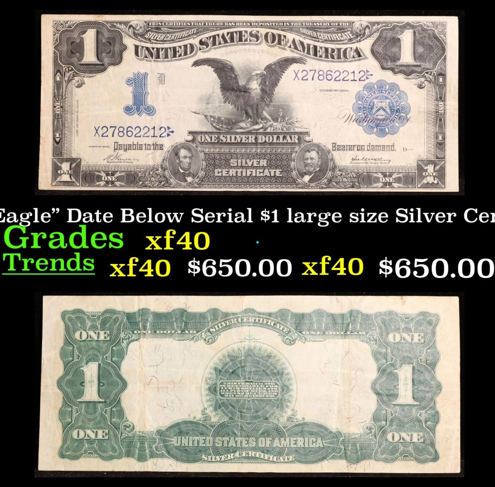 1899 $1 large size Silver Certificate "Black Eagle" Date Below Serial Grades xf FR-229: 1899 $1 large size Silver Certificate "Black Eagle" Date Below Serial Grades xf FR-229. Ranked #16 in the 100 Greatest American Currency Notes, the Series 1899 Black Eagle note is from an era when pap