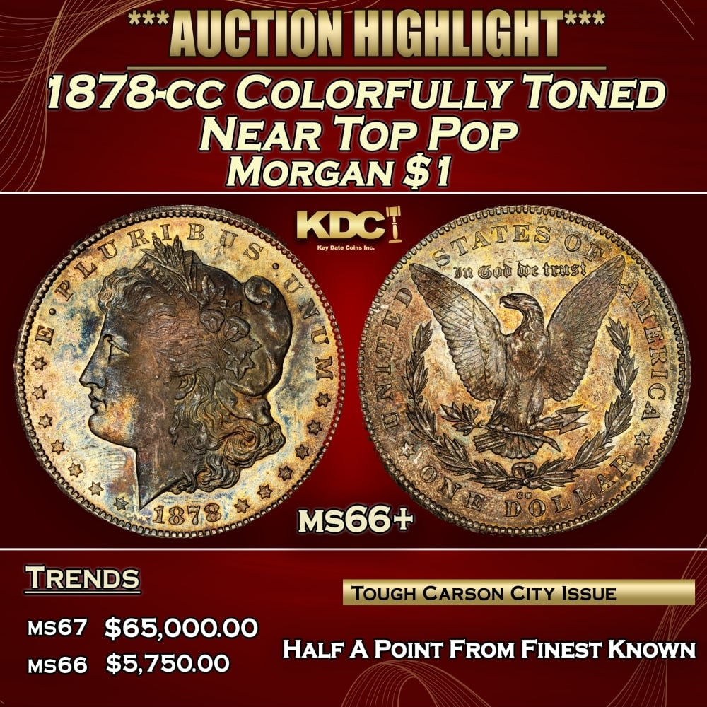 1878-cc Morgan Dollar Colorfully Toned Near Top Pop $1 ms66+ SEGS: 1878-cc Colorfully Toned Near Top Pop Morgan Dollar $1 ms66+ SEGS. 0