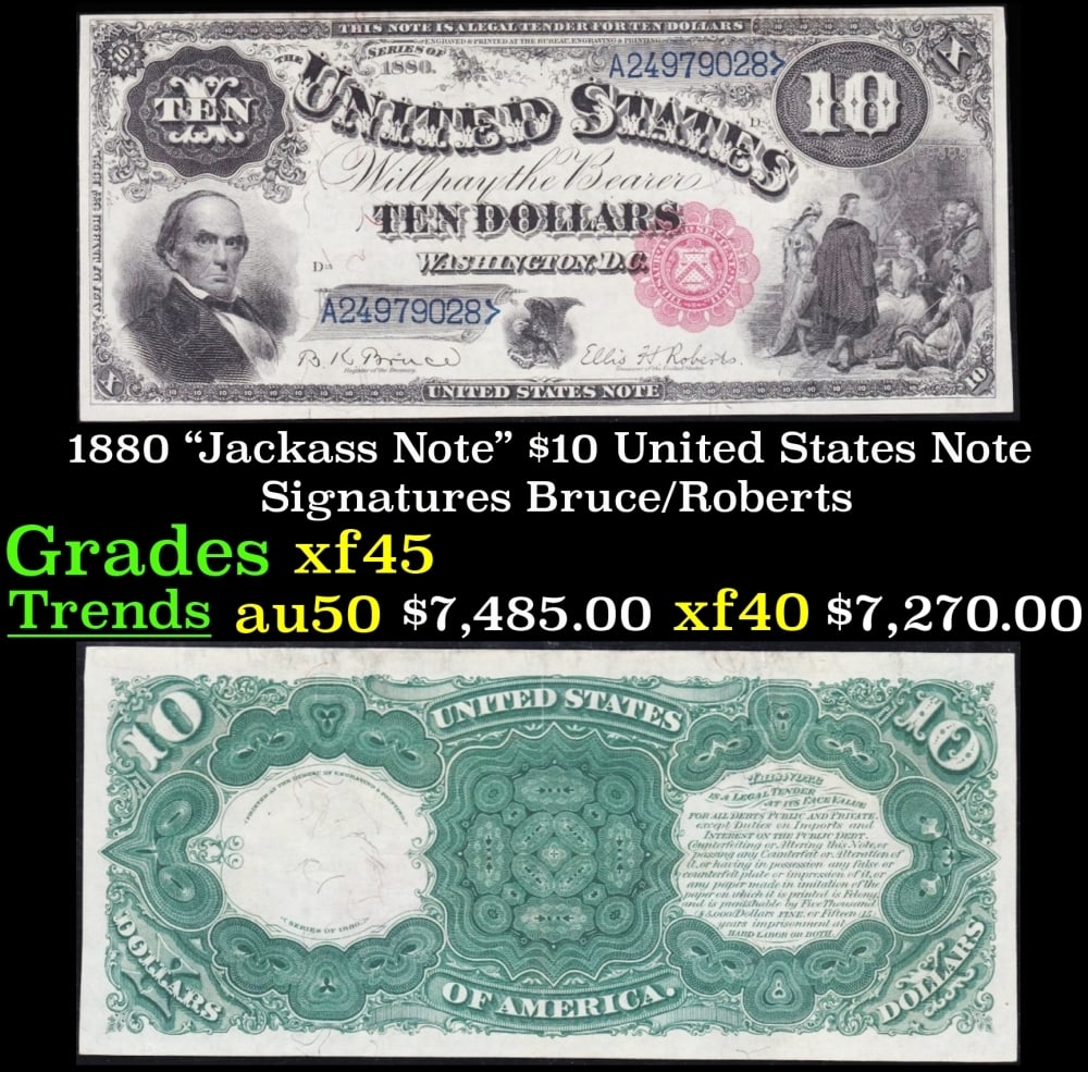 1880 $10 United States Note "Jackass Note" Grades xf+ Signatures Bruce/Roberts (1 of 3)