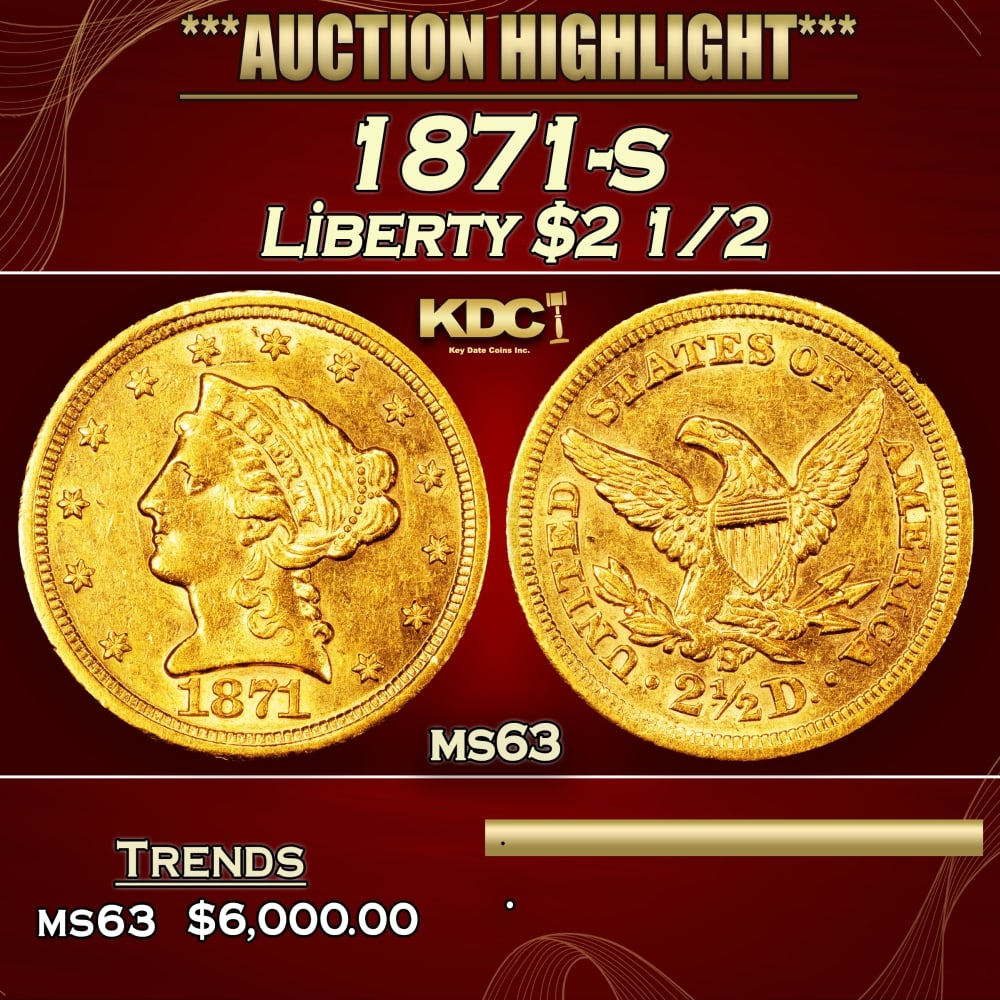 1871-s Gold Liberty Quarter Eagle $2 1/2 ms63 USCG: 1871-s Gold Liberty Quarter Eagle $2 1/2 ms63 USCG. 0