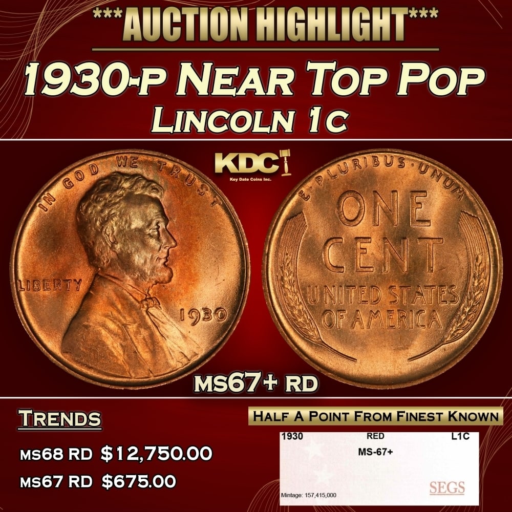 1930-p Lincoln Cent Near Top Pop 1c ms67+ rd SEGS (1 of 4)