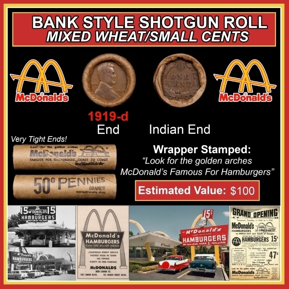 Lincoln Wheat Cent 1c Mixed Roll Orig Brandt McDonalds Wrapper, 1919-d end, Indian other end: Lincoln Wheat Cent 1c Mixed Roll Orig Brandt McDonalds Wrapper, 1919-d end, Indian other end. Lincoln Wheat Cent 1c mixed original Shotgun Roll. Actual roll pictured is the roll you will get. A great 
