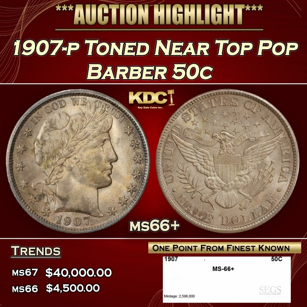 1907-p Barber Half Dollars Toned Near Top Pop 50c ms66+ SEGS (1 of 4)