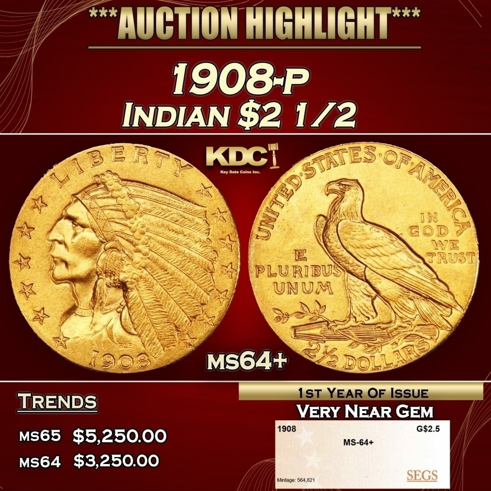 1908-p Gold Indian Quarter Eagle $2 1/2 ms64+ SEGS: 1908-p Gold Indian Quarter Eagle $2 1/2 ms64+ SEGS. Historic precious metal trends is causing increased spot pricing by the day. On auctions with set openings, we are doing our best to have items pric