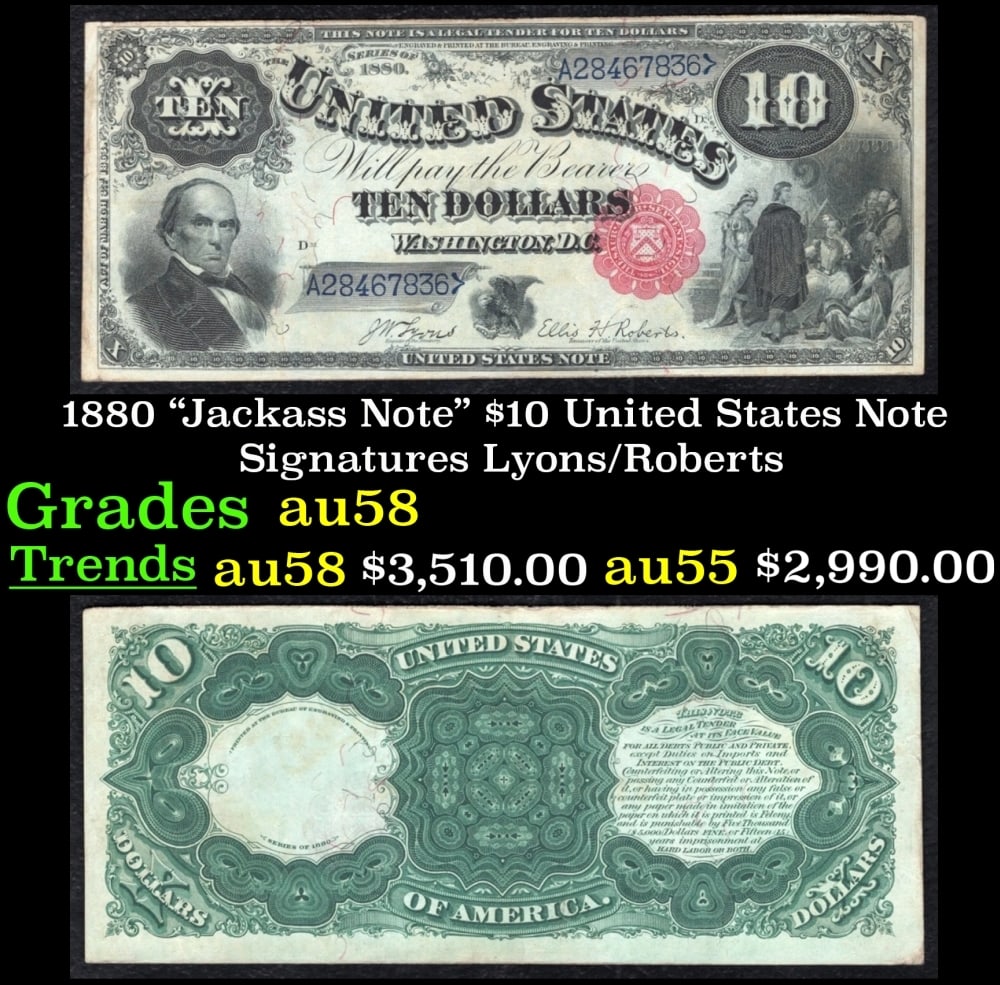 1880 $10 United States Note "Jackass Note" Grades Choice AU/BU Slider Signatures Lyons/Roberts (1 of 3)