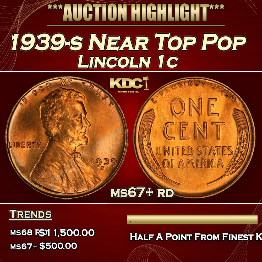 1939-s Lincoln Cent Near Top Pop 1c ms67+ rd SEGS (1 of 3)