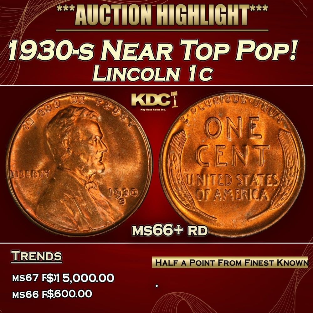 1930-s Lincoln Cent Near Top Pop! 1c ms66+ rd SEGS (1 of 3)