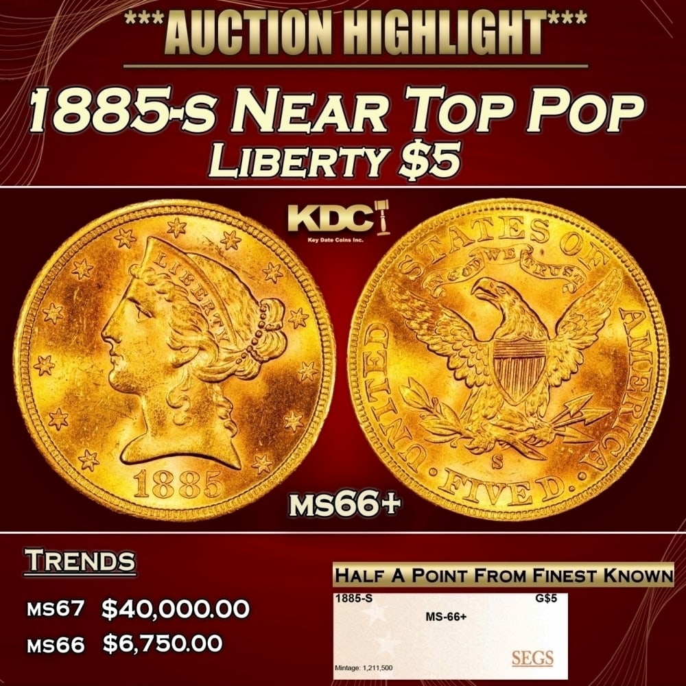 1885-s Gold Liberty Half Eagle Near Top Pop $5 ms66+ SEGS (1 of 4)