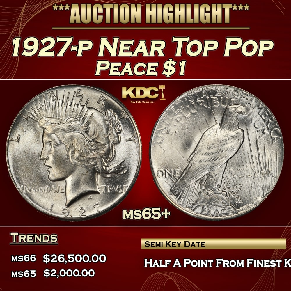 1927-p Peace Dollar Near Top Pop $1 ms65+ SEGS (1 of 3)