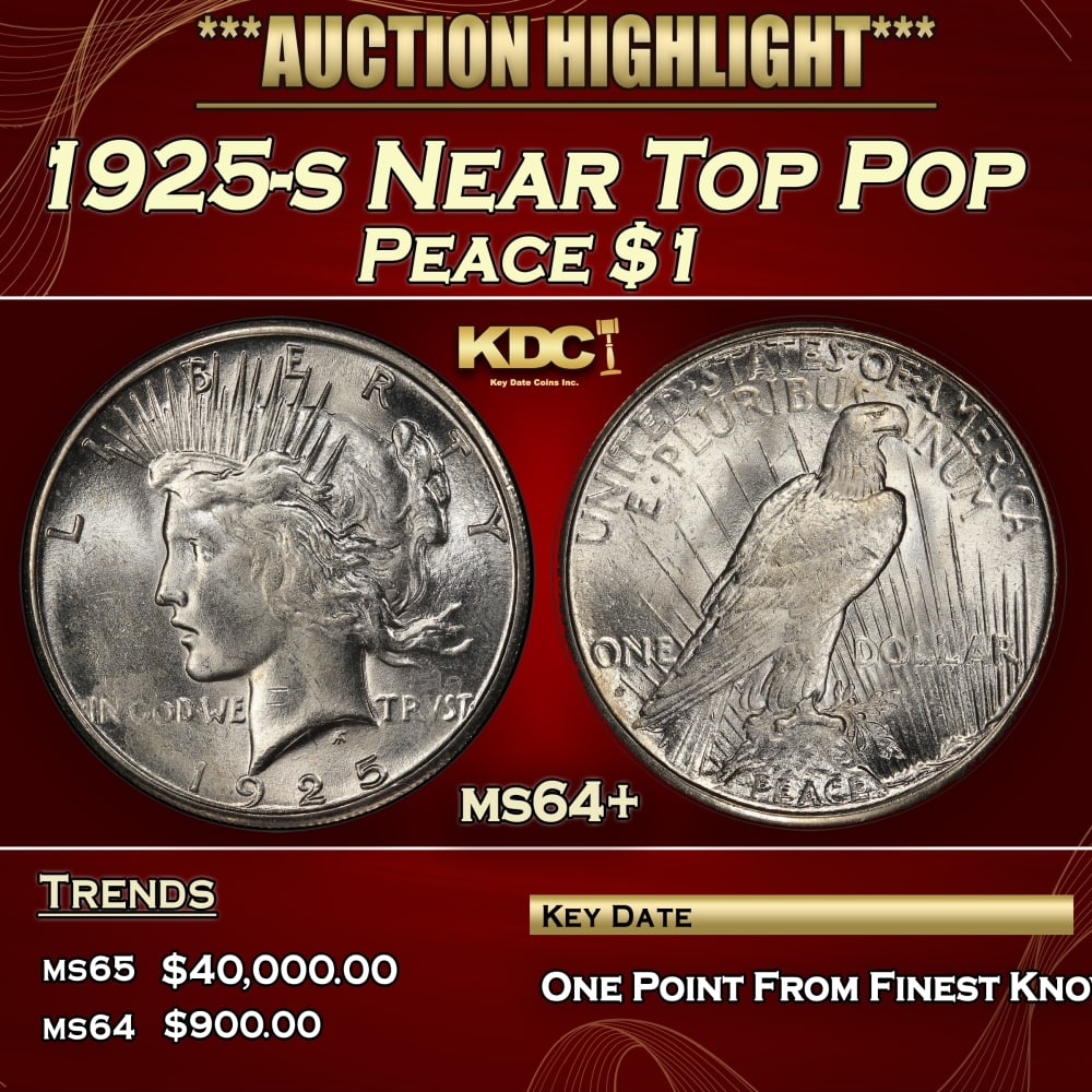 1925-s Peace Dollar Near Top Pop $1 ms64+ SEGS (1 of 3)