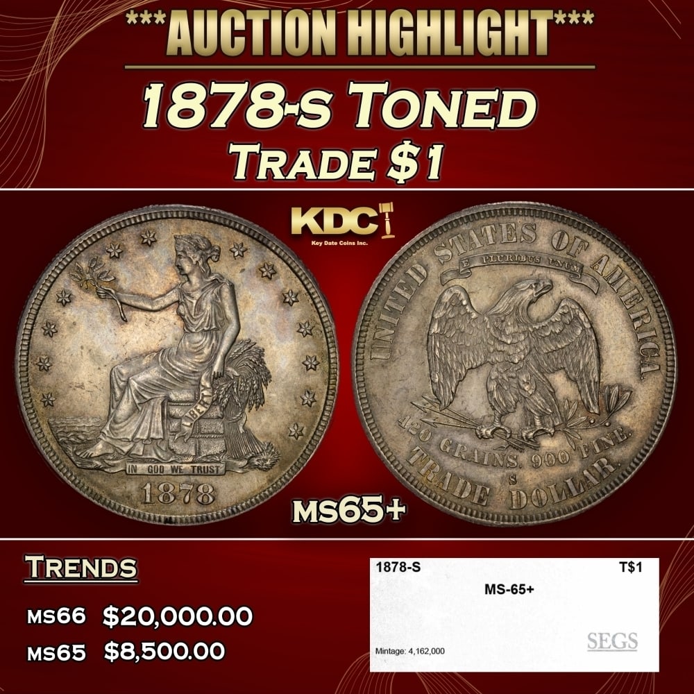 1878-s Trade Dollar Toned $1 ms65+ SEGS (1 of 4)