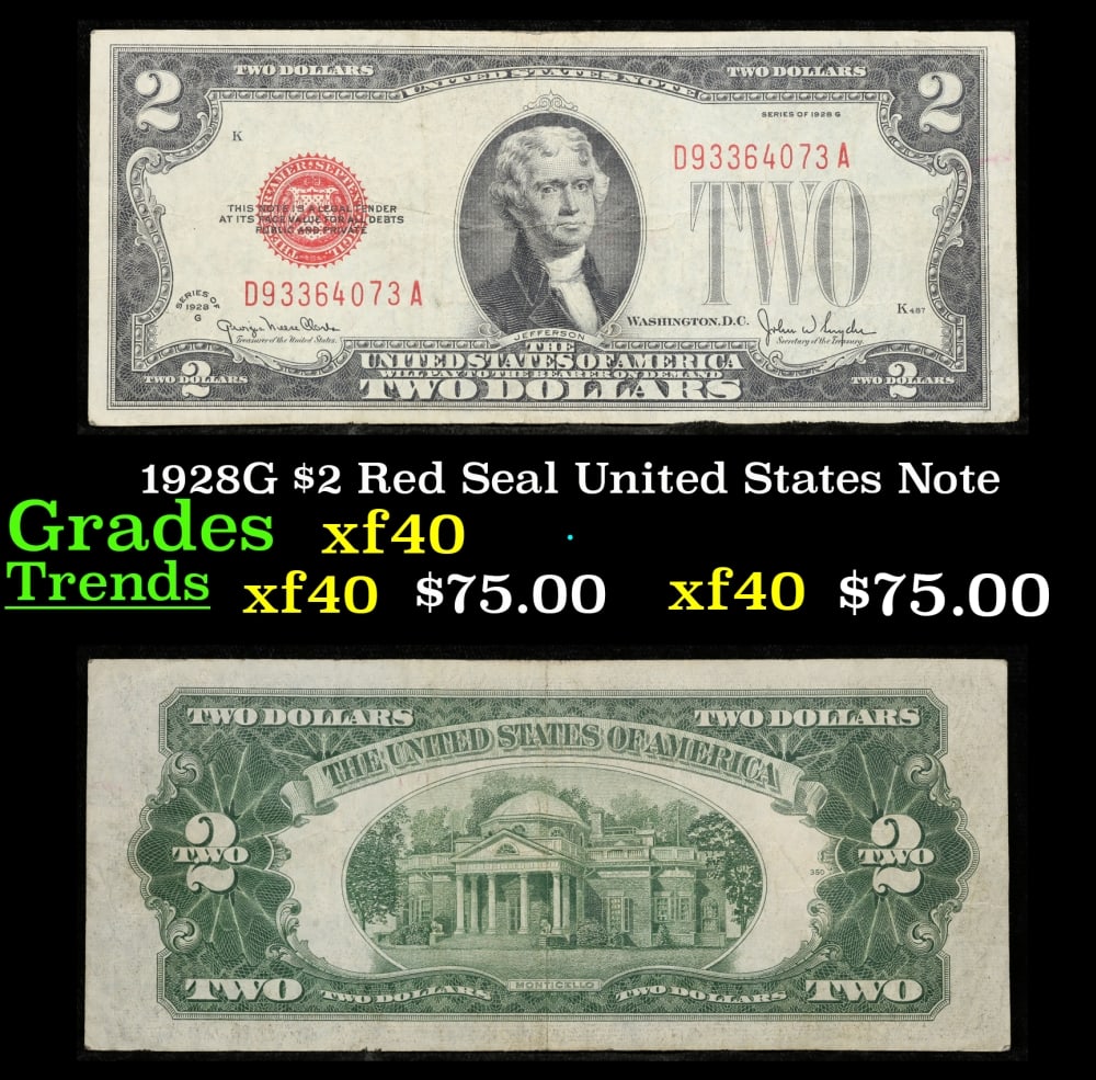 1928G $2 Red Seal United States Note Grades xf: 1928G $2 Red Seal United States Note Grades xf. FR-1508 Two dollar bills from the series of 1928 are called 1928 $2 legal tenders. All legal tenders have a red seal. 1928 was also the first year that 