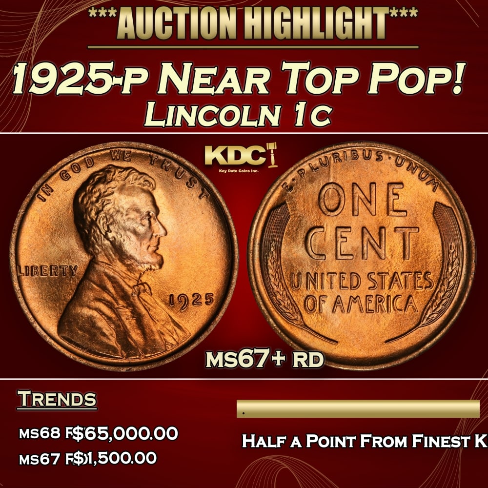1925-p Lincoln Cent Near Top Pop! 1c ms67+ rd SEGS (1 of 3)