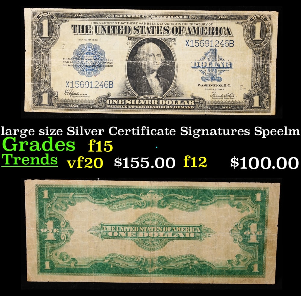 1923 $1 large size Silver Certificate Grades f+ Signatures Speelman/White: 1923 $1 large size Silver Certificate Grades f+ Signatures Speelman/White. Fr-237 The term ?horse blanket? gets used a lot when talking about large size currency. It is most frequently used to describ