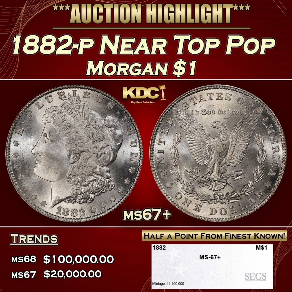 1882-p Morgan Dollar Near Top Pop $1 ms67+ SEGS (1 of 4)