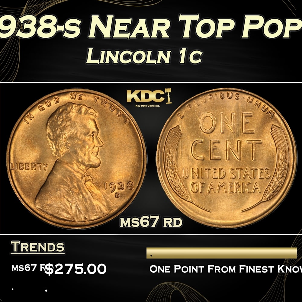 1938-s Lincoln Cent Near Top Pop 1c ms67 rd SEGS (1 of 3)