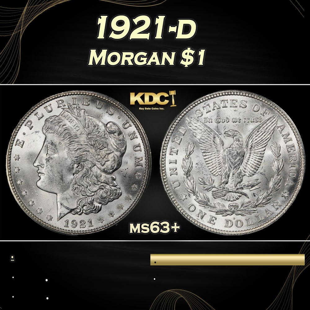 1921-d Morgan Dollar $1 Grades ms63+: 1921-d Morgan Dollar $1 Grades ms63+. 0