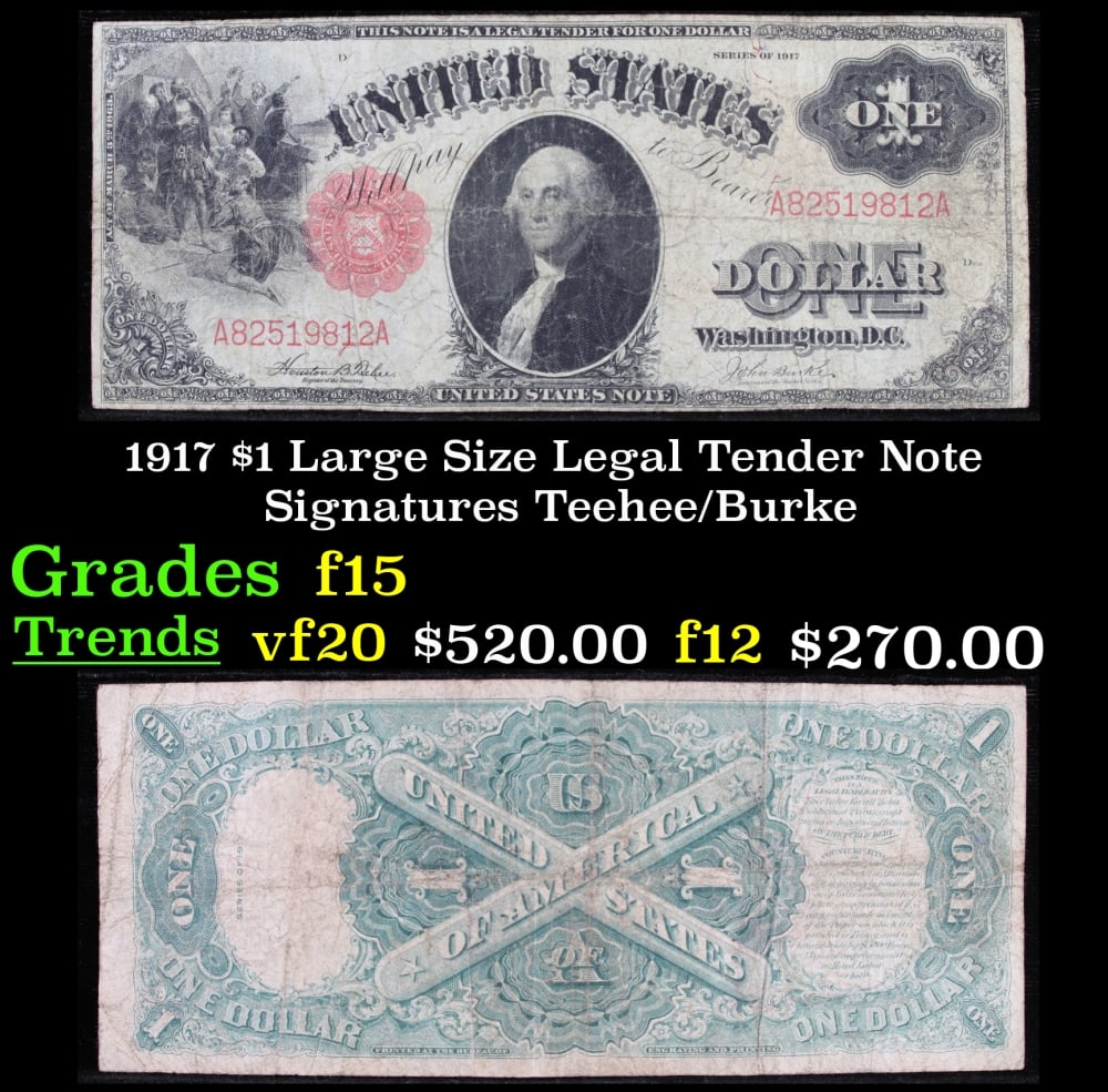 1917 $1 Large Size Legal Tender Note Grades f+ Signatures Teehee/Burke (1 of 1)